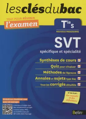 Couverture du produit · Cls du Bac - SVT Tle S spcifique et spcialit - Russir l'preuve