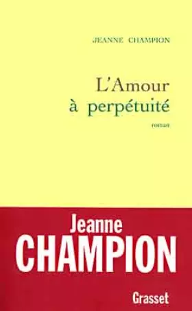 Couverture du produit · L'amour à perpétuité