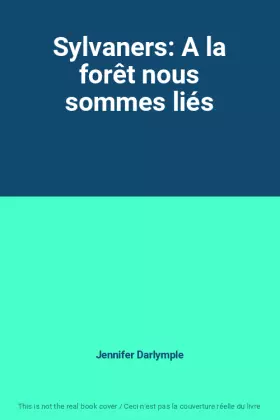 Couverture du produit · Sylvaners: A la forêt nous sommes liés