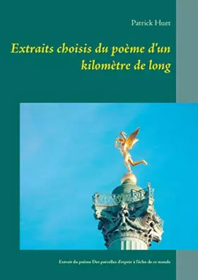 Couverture du produit · Extraits choisis du poème d'un kilomètre de long: Extrait du poème Des parcelles d'espoir à l'écho de ce monde