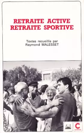 Couverture du produit · Retraite active, retraite sportive