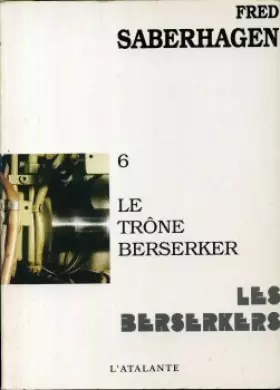 Couverture du produit · LE TRONE BERSERKER