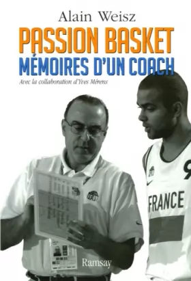 Couverture du produit · Passion basket : Mémoires d'un coach