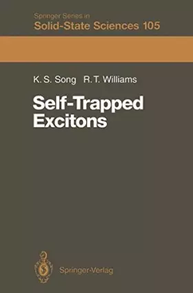 Couverture du produit · Self-Trapped Excitons (Springer Series in Solid-State Sciences)