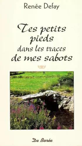 Couverture du produit · Tes petits pieds dans les traces de mes sabots