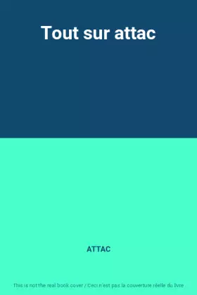 Couverture du produit · Tout sur attac