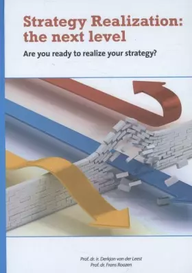Couverture du produit · Strategy realization: the next level: are you ready to realize your strategy?