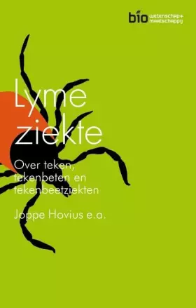 Couverture du produit · Lymeziekte: over teken, tekenbeten en tekenbeetziekten