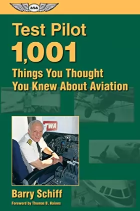 Couverture du produit · Test Pilot: 1,001 Things You Thought You Knew About Aviation