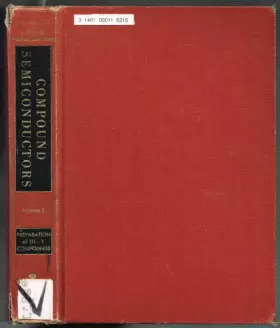 Couverture du produit · Compound Semiconductors (Volume 1 - Preparation of III-V Compounds)