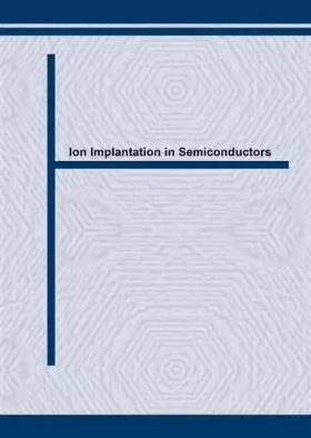 Couverture du produit · Ion Implantation in Semiconductors