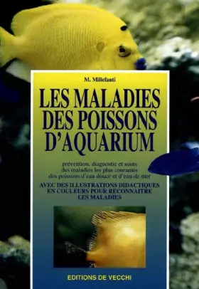 Couverture du produit · LES MALADIES DES POISSONS D'AQUARIUM. Prévention, diagnostic et soins des maladies les plus courantes des poissons d'eau douce 