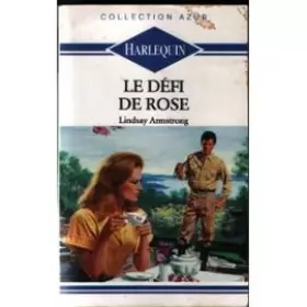 Couverture du produit · Le défi de Rose : collection : Collection azur n° 916