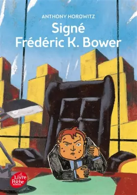 Couverture du produit · Signé Frédéric K. Bower