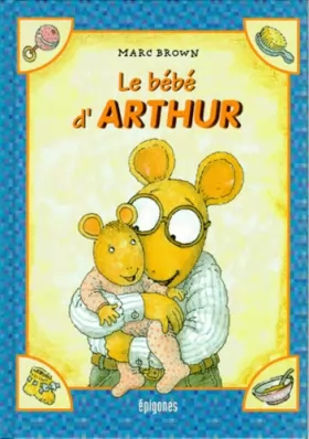 Couverture du produit · Le bébé d'Arthur