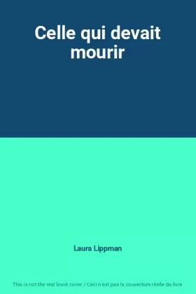 Couverture du produit · Celle qui devait mourir