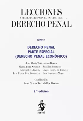 Couverture du produit · DERECHO PENAL. PARTE ESPECIAL (DERECHO PENAL ECONÓMICO). TOMO IV (LECCIONES Y MATERIALES PARA EL ESTUDIO DEL DERECHO PENAL)
