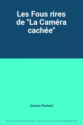 Couverture du produit · Les Fous rires de "La Caméra cachée"