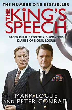 Couverture du produit · The King's Speech: Based on the Recently Discovered Diaries of Lionel Logue