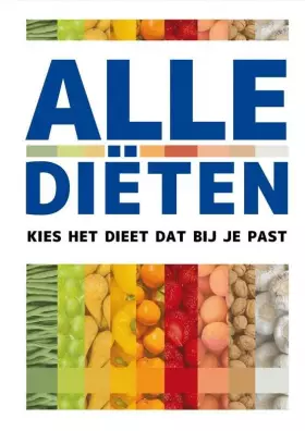 Couverture du produit · Alle diëten: kies het dieet dat bij je past