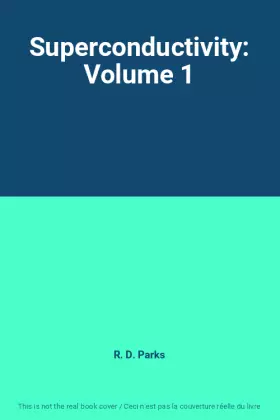 Couverture du produit · Superconductivity: Volume 1