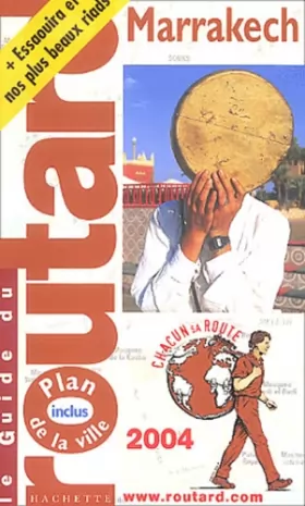 Couverture du produit · Guide du Routard : Marrakech 2004
