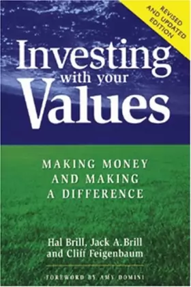 Couverture du produit · Investing With Your Values: Making Money & Making a Difference