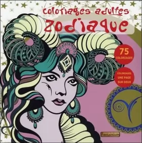 Couverture du produit · Coloriages adultes Zodiaque - 75 coloriages