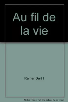 Couverture du produit · Au fil de la vie