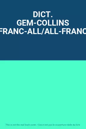 Couverture du produit · DICT. GEM-COLLINS FRANC-ALL/ALL-FRANC