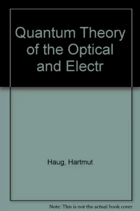 Couverture du produit · Quantum Theory of the Optical and Electronic Properties of Semiconductors