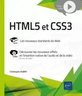 Couverture du produit · HTML5 et CSS3 - Complément vidéo : Découvrez les nouveaux effets et l'insertion native de l'audio et de la vidéo