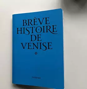 Couverture du produit · Brief history of venise