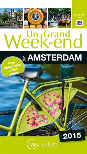 Couverture du produit · Un Grand Week-End à Amsterdam 2015