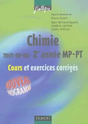 Couverture du produit · Chimie "Tout-en-un" 2e année : MP-PT - Cours et exercices corrigés