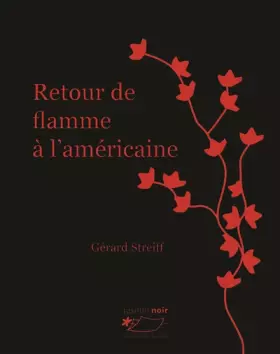 Couverture du produit · Retour de flamme à l'américaine