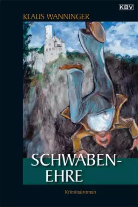 Couverture du produit · Wanninger, K: Schwaben-Ehre