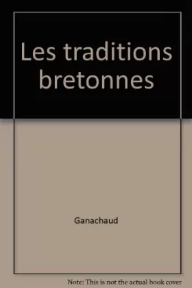 Couverture du produit · Les traditions bretonnes