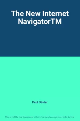 Couverture du produit · The New Internet NavigatorTM