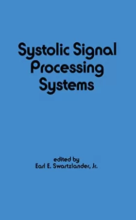 Couverture du produit · Systolic Signal Processing Systems