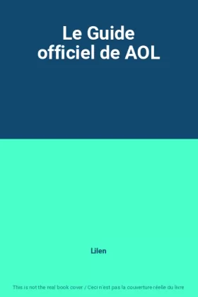 Couverture du produit · Le Guide officiel de AOL