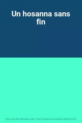 Couverture du produit · Un hosanna sans fin