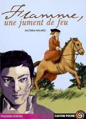 Couverture du produit · Flamme, une jument de feu