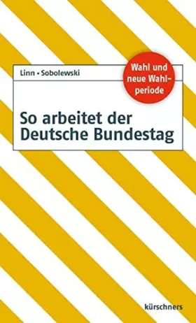 Couverture du produit · So arbeitet der Deutsche Bundestag: 18. Wahlperiode