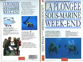 Couverture du produit · La plongée sous-marine en un week-end