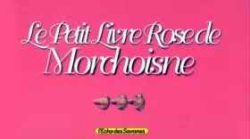 Couverture du produit · Le Petit Livre rose de Morchoisne
