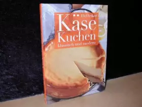 Couverture du produit · Käsekuchen klassisch und modern