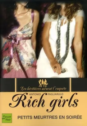 Couverture du produit · Rich girls, Tome 2 : Petits meurtres en soirée