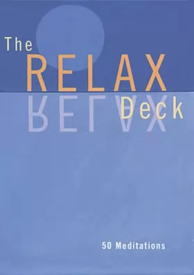 Couverture du produit · The Relax Deck: 50 Meditations