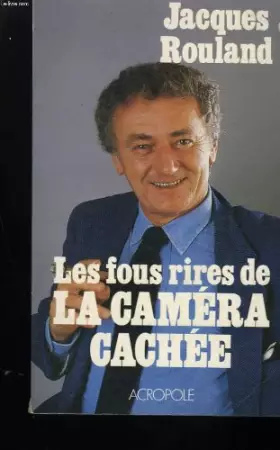 Couverture du produit · Les fous de la camera cachee.